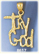 14K Gold Try God Pendant